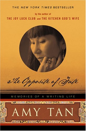 The Opposite of Fate : Memories of a Writing Life by Amy Tan - Paperback cover