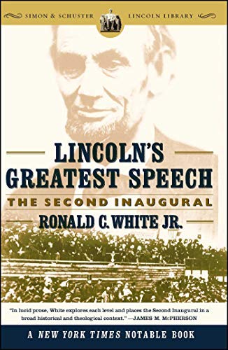Lincolns Greatest Speech By White Ronald C Jr by Ronald C. White Jr. - Paperback cover