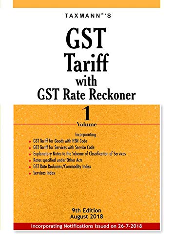 GST Tariff with GST Rate Reckoner (Set of 2 Volumes) (9th Edition August 2018) by Taxmann - Paperback cover