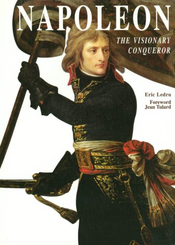 Napoleon: The Visionary Conqueror by Eric Ledru - Hardcover cover