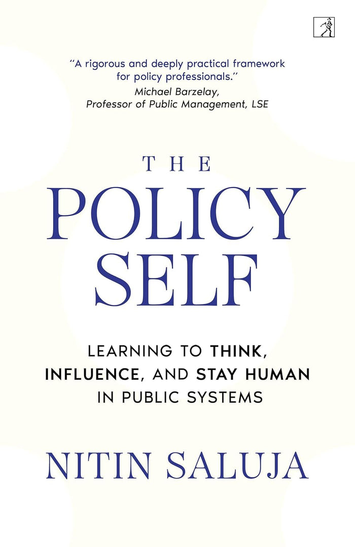 The Policy Self (Nitin Saluja | 9789390343560) by Nitin Saluja - Paperback cover