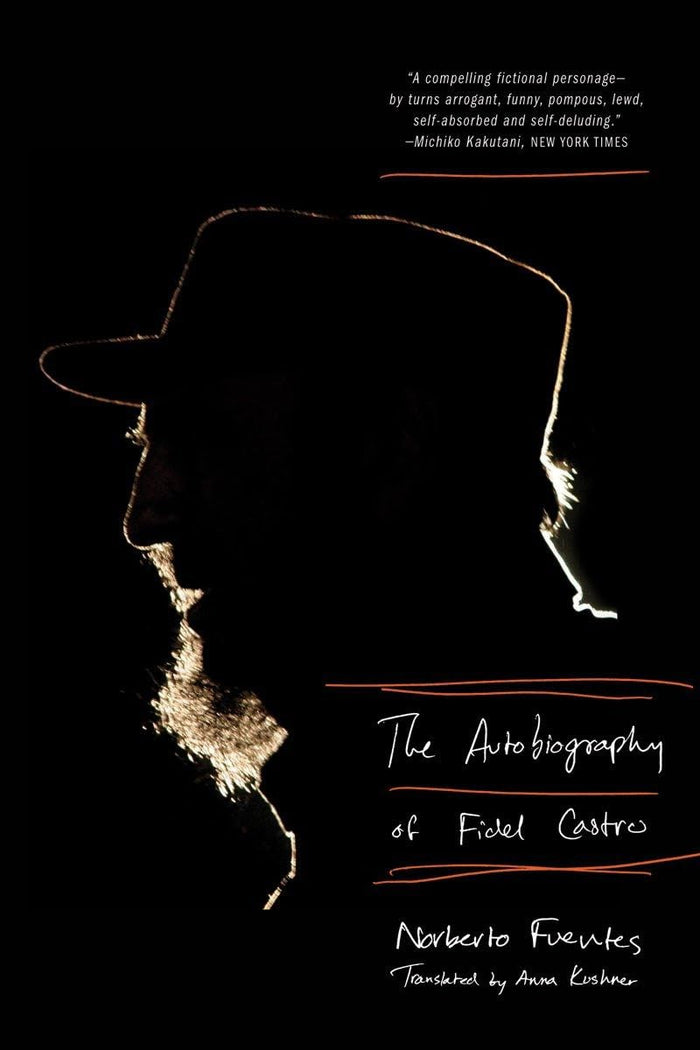The Autobiography of Fidel Castro by Norberto Fuentes - Paperback cover