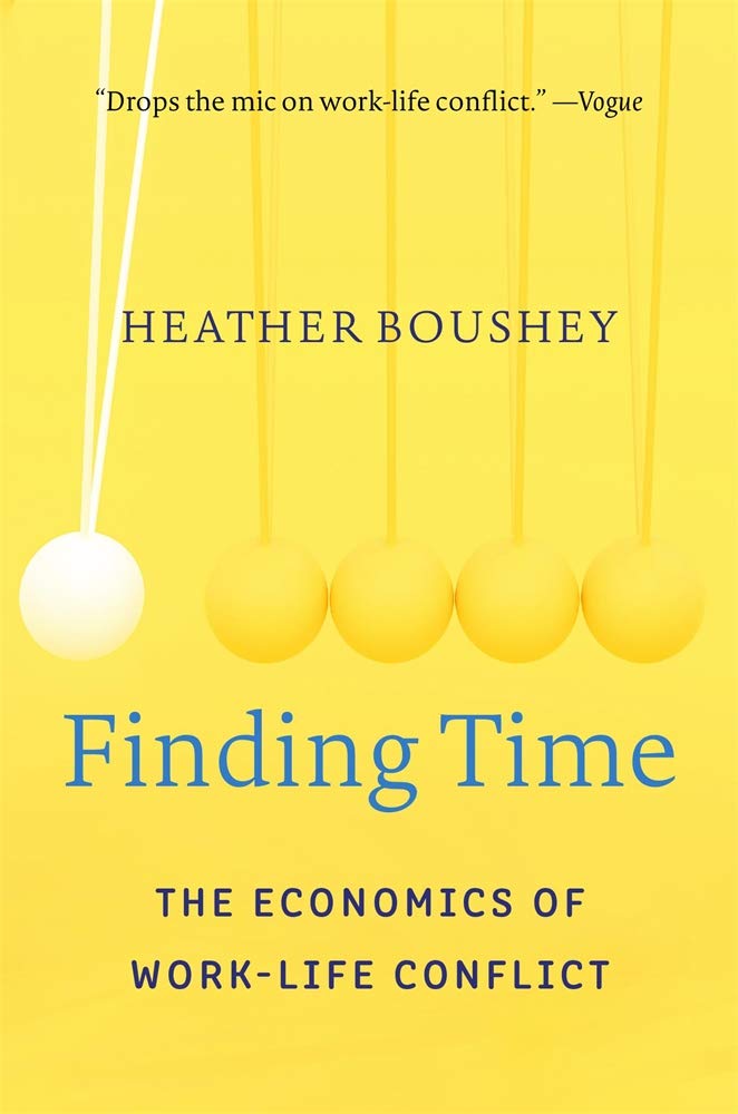 Finding Time: The Economics of Work-Life Conflict by Heather Boushey - Paperback cover