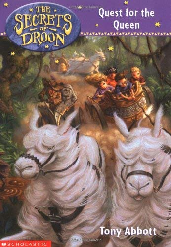 Quest for the Queen (Secrets of Droon #10) by Tony Abbott - Mass Market Paperback cover
