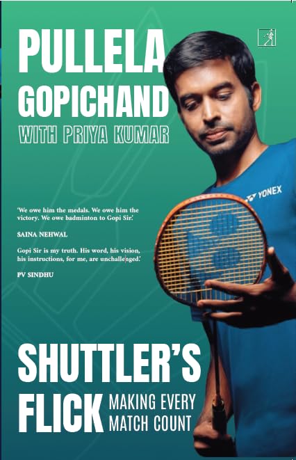 Shuttlers Flick by Pullela Gopichand & Priya Kumar - Paperback cover