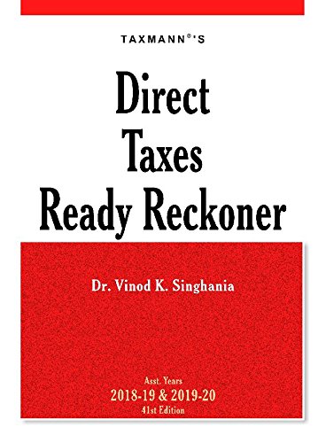 Direct Taxes Ready Reckoner (41st Edition A.Y. 2018-19 & 2019-20) by Dr. Vinod K. Singhania - Paperback cover