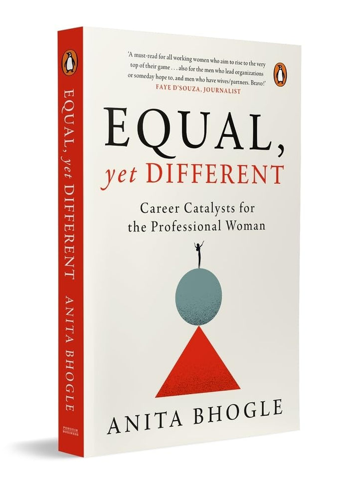 Equal, Yet Different: Career Catalysts for the Professional Woman by Anita Bhogle - Paperback cover