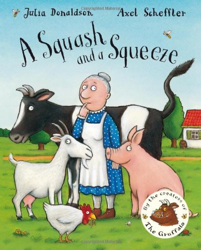 A Squash and A Squeeze Julia Donaldson by Julia Donaldson - Paperback cover