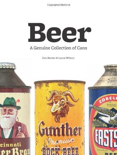 Beer: A Genuine Collection of Cans by Dan Becker - Paperback cover