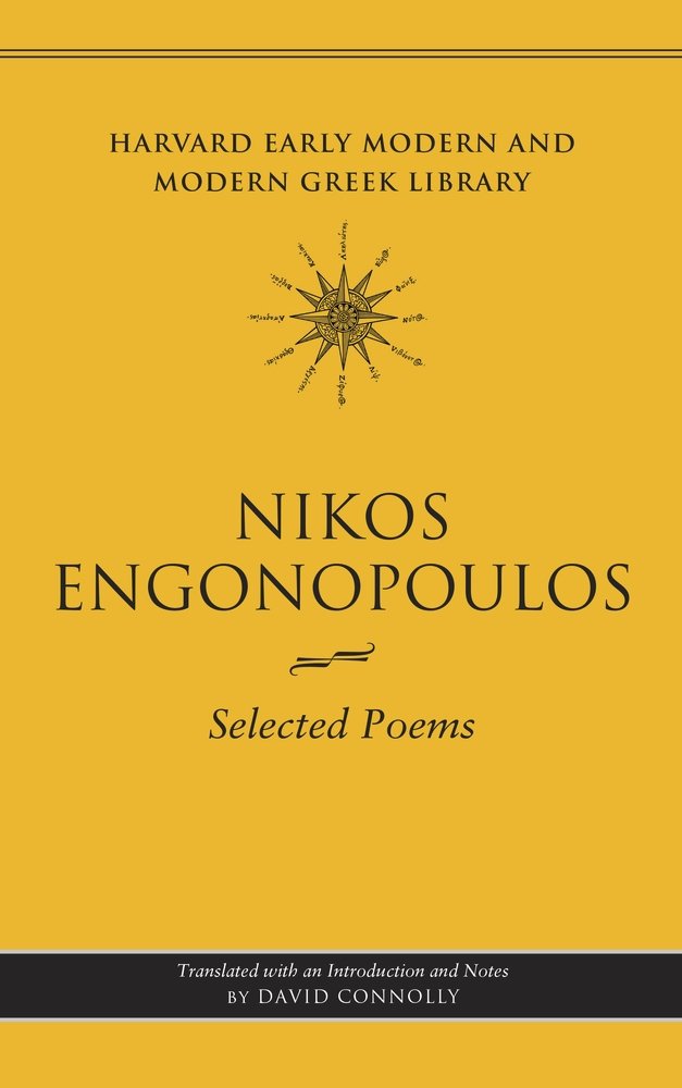 Selected Poems (Harvard Early Modern and Modern Greek Library) by Nikos Engonopoulos - Hardcover cover