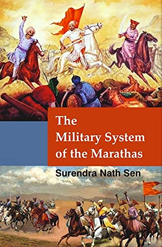 Aakar Books The Military System of the Marathas by Surendra Nath Sen - Hardcover cover