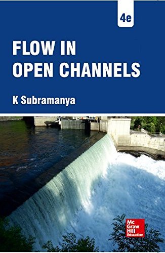 Flow In Open Channels 4Th Edition by Subramanya and K. - Paperback cover