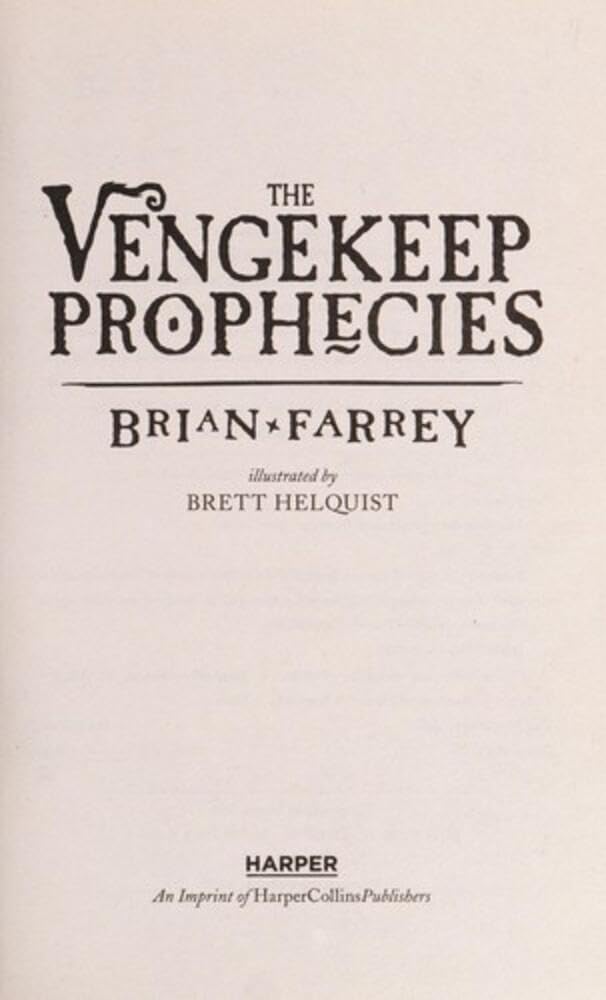 The Vengekeep Prophecies: An Action-Packed Fantasy Tale of Thieves, Magic, and Friendship for Children (Ages 8-12) by Brian Farrey - Paperback cover