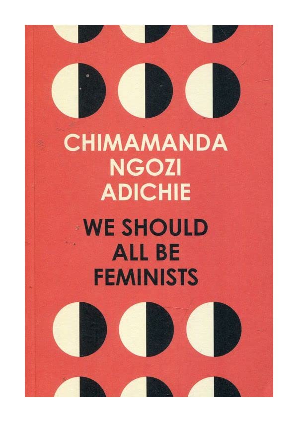 We Should All Be Feminists by Chimamanda Ngozi Adichie - Paperback cover