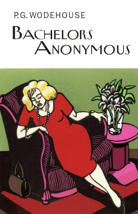 Bachelors Anonymous by P. G. Wodehouse - Hardcover cover