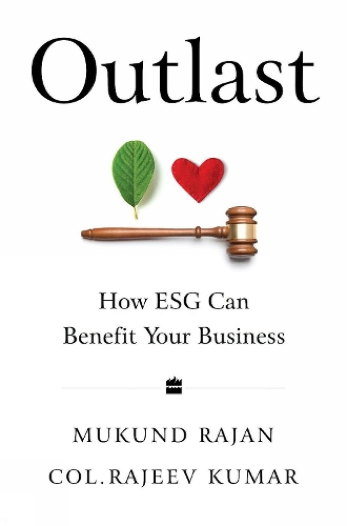 Outlast : How ESG Can Benefit Your Business by Mukund Rajan - Hardcover cover