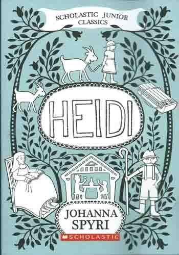 Heidi (Scholastic Junior Classics) by Johanna Spyri - Paperback cover