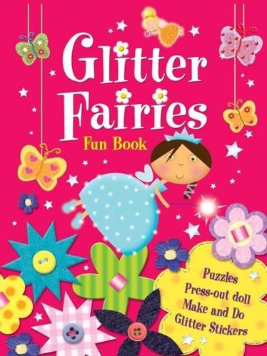 Glitter Fairies Fun Book (Glitter Make and Do) by Autumn Publishing - Board Book cover