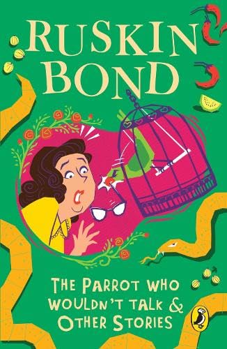 The Parrot Who Wouldn?t Talk (R/J) by Ruskin Bond - Paperback cover