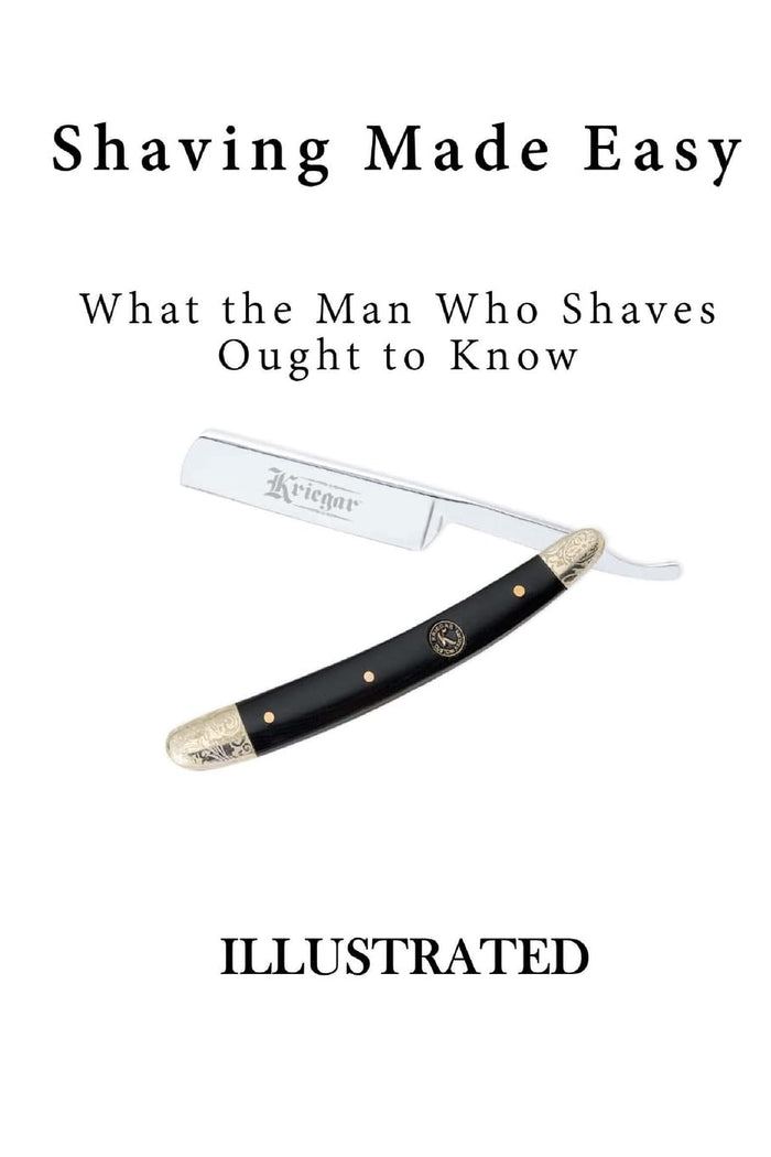 Shaving Made Easy: What the Man Who Shaves Ought to Know - Paperback cover
