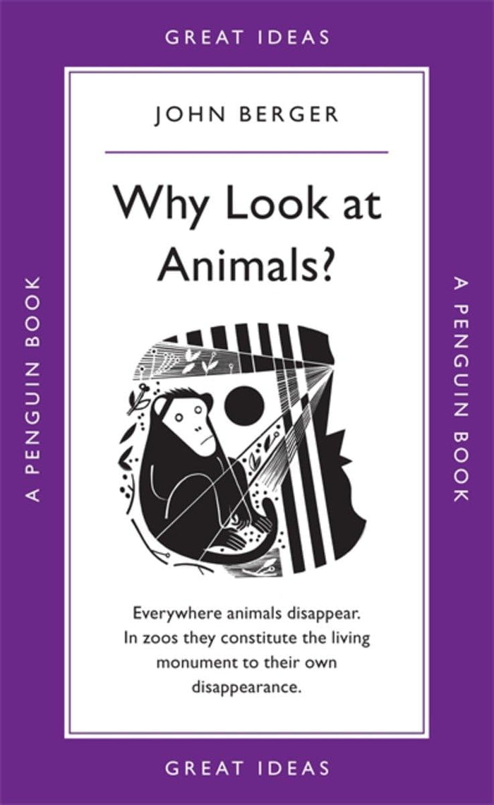 Great Ideas Why Look At Animals? (Penguin Great Ideas) by Berger John - Mass Market Paperback cover