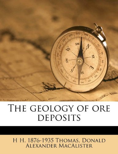 The geology of ore deposits by H H. 1876-1935 Thomas - Paperback cover