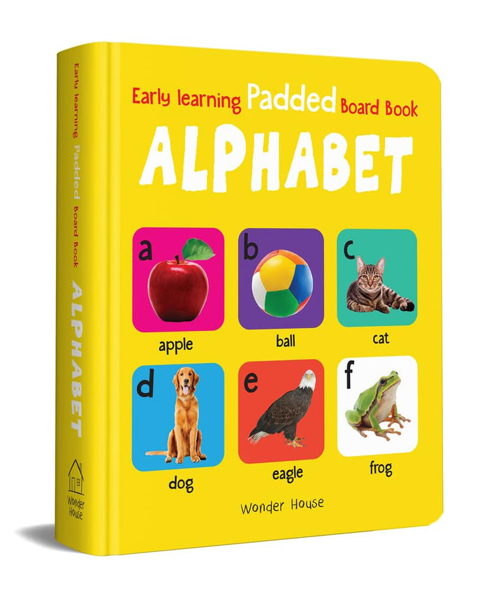 My Early Learning Padded Book of Alphabet (My Early Learning Books) by Wonder House Books - Board Book cover