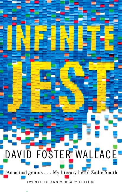 Infinite Jest by David Foster Wallace - Paperback cover