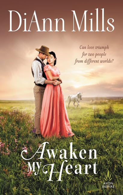 Awaken My Heart: A Standalone Historical Western Romance – Clean Christian Fiction of Divided Loyalty by DiAnn Mills - Mass Market Paperback cover