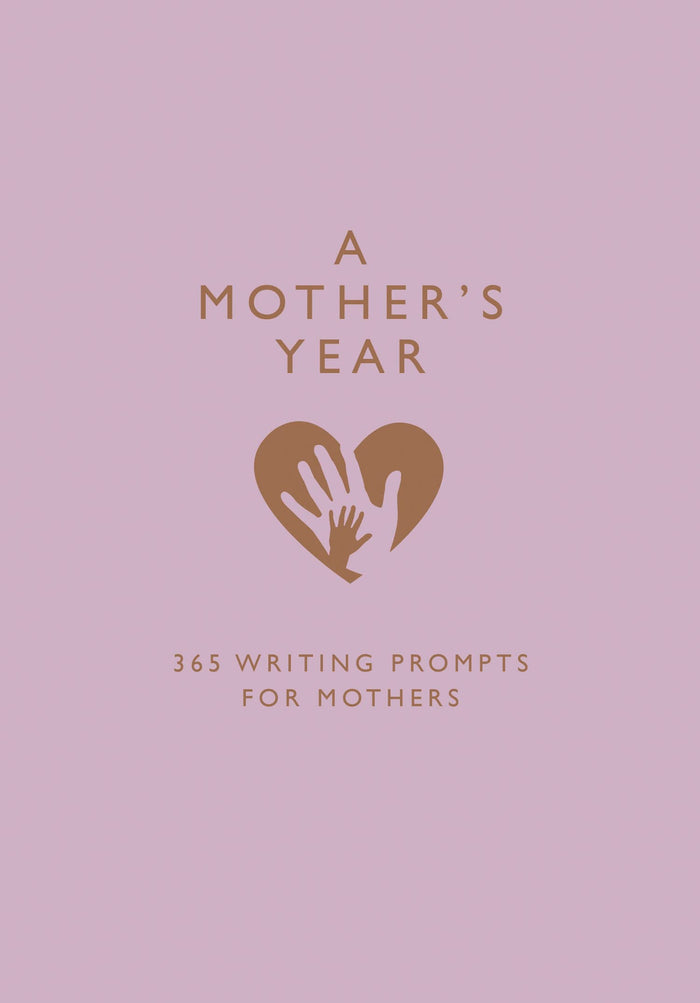 A Mother's Year: 365 Writing Prompts for Mothers by Emma Bastow - Paperback cover