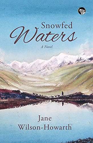 Snowfed Waters: A Novel by Speaking Tiger - Paperback cover