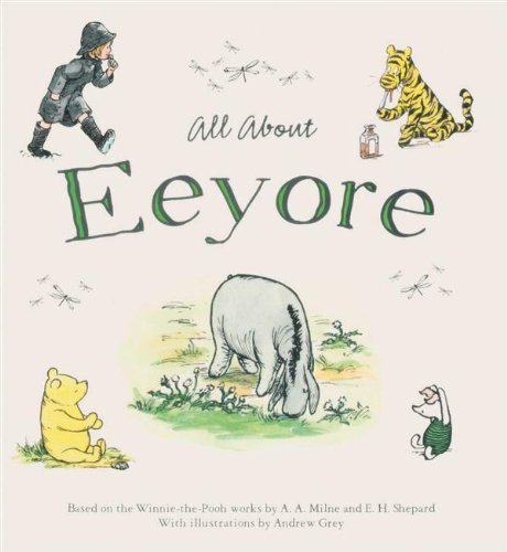 All About Eyeyore by Andrew Grey - Paperback cover