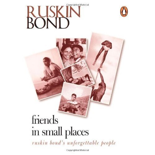 Friends in Small Places by Ruskin Bond - Paperback cover