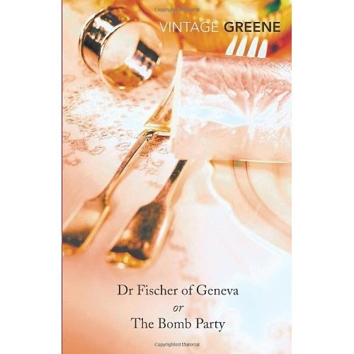 dr-fischer-of-geneva--vintage-classics by Graham Greene - Paperback cover