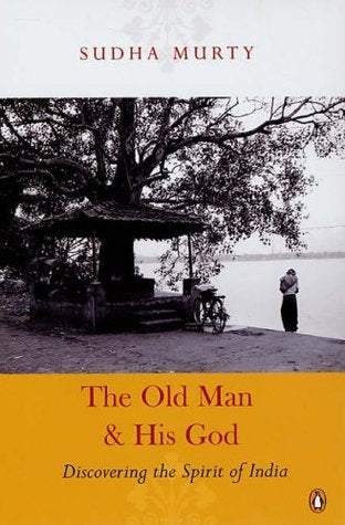 old_man_and_his_god by Murty and Sudha - Hardcover cover