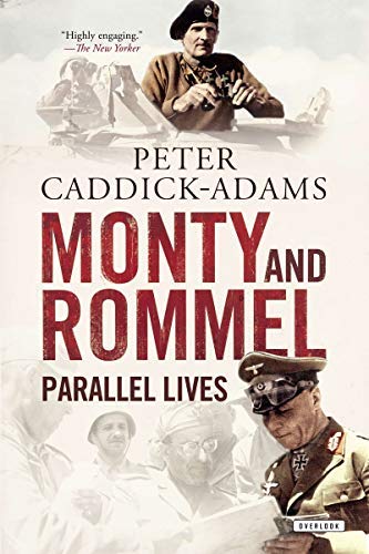[Monty and Rommel: Parallel Lives] [By: Caddick-Adams, Peter] [September, 2013] by Peter Caddick-Adams - Paperback cover