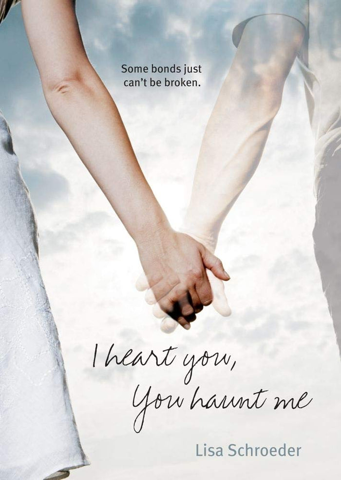 I Heart You, You Haunt Me by Lisa Schroeder - Paperback cover