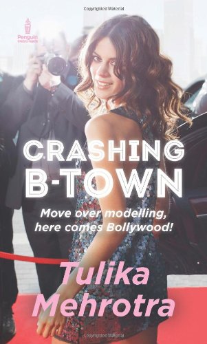 PMR: Crashing B-Town by Mehrortra and Tulika - Paperback cover