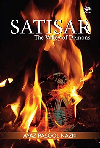 Satisar: The Valley of Demons by Ayaz Rasool Nazki - Paperback cover