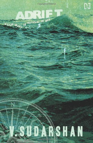 Adrift: A True Story Of Survival At Sea by V. Sudarshan - Paperback cover