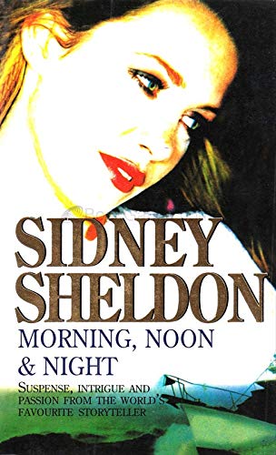 Morning, Noon & Night by Sidney Sheldon - Paperback cover