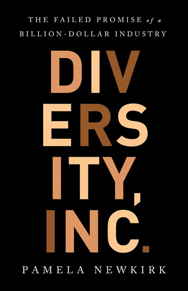 Diversity, Inc.: The Failed Promise of a Billion-Dollar Business by Pamela Newkirk - Hardcover cover
