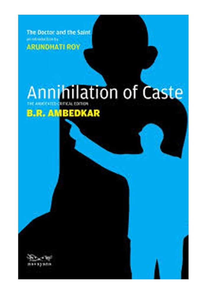 Annihilation of Caste: The Annotated Critical Edition by B.R Ambedkar - Paperback cover