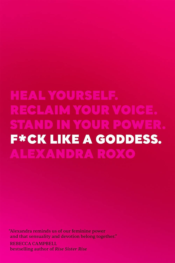 F*ck Like a Goddess by Alexandra Roxo - Paperback cover