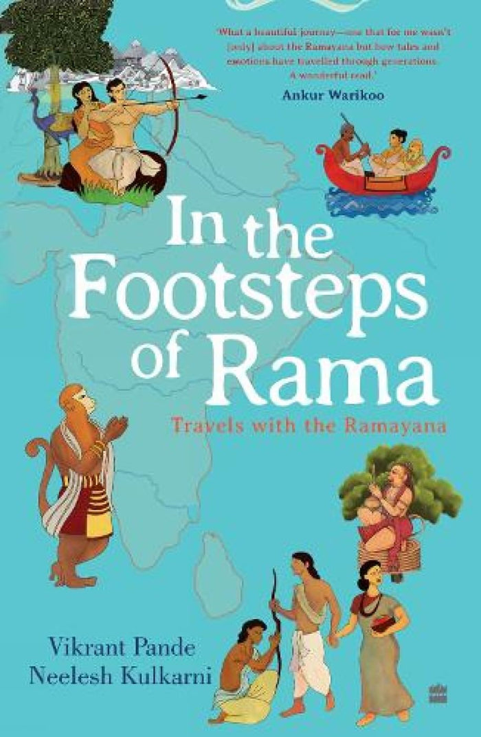 In the Footsteps of Rama : Travels with the Ramayana by Neelesh Kulkarni - Paperback cover