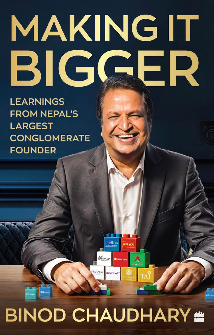 Making It Bigger by Binod Chaudhary - Hardcover cover