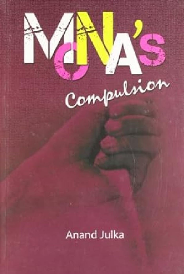 Mona's Compulsion by Anand Julka - Paperback cover