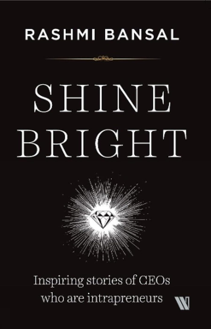 Shine Bright by Rashmi Bansal - Paperback cover