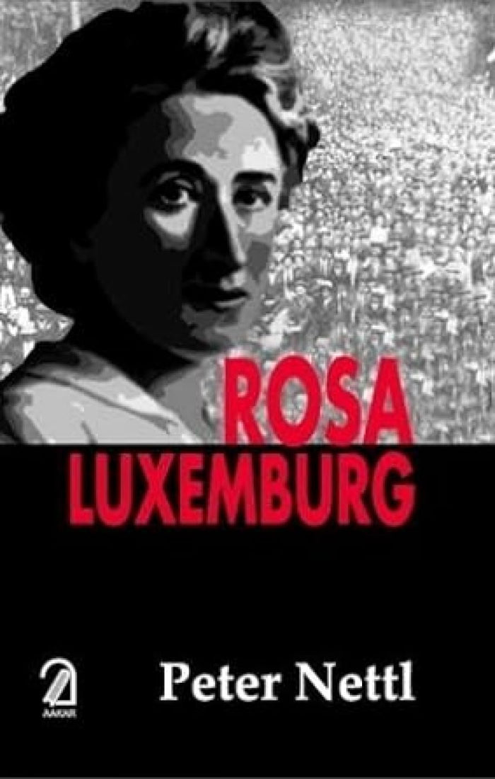 Rosa Luxemburg by J P Nettl - Paperback cover