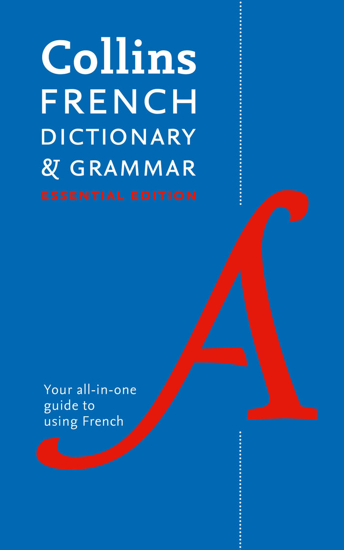 Collins French Dictionary & Grammar: Essential Edition (Collins Essential Editions) (English and French Edition) by Collins Dictionaries - Paperback cover